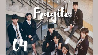 [Korean Series] Fragile | EP 4 | ENG SUB