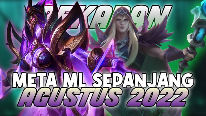 Rekapan hero” meta ML sepanjang Agustus 2022!