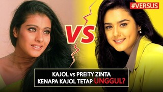 ARTIS YG TIDAK ADA TANDINGANNYA! INILAH ALASAN KENAPA KAJOL MASIH TETAP UNGGUL DARI PREITY | #VERSUS