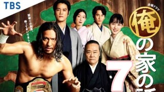 Ore no Ie no Hanashi/The Story of My House (2021) || Episode 7