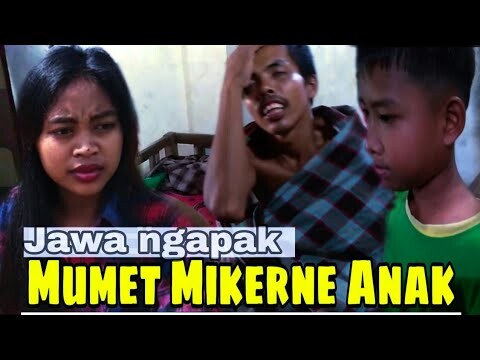BOCAH NGAPAK FILM PENDEK MUMET MIKERNE ANAK