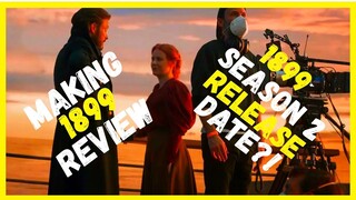 Making 1899 Netflix Documentary Review  - 1899 Season 2 Release Date?!