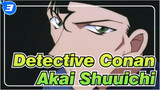 [Detective Conan] Akai Shuuichi/Rye/Okiya Subaru Cut, without Subtitle_3