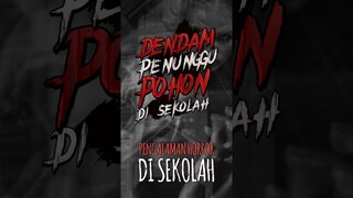 Dendam Kesumat Penunggu Pohon di Sekolah! 😰