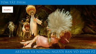 review phim Arthur và những người bạn vô hình Phần 2 tập 8 #reviewphimhay #reviewhay