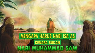 KENAPA BUKAN NABI MUHAMMAD..?? TERNYATA INI ALASAN ALLAH SWT PILIH NABI ISA YANG MEMBUNUH DAJJAL