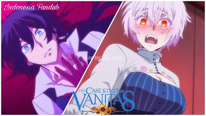 [Indonesia Fandub] Vanitas, aku mau anu...💦 || Vanitas no carte episode 11