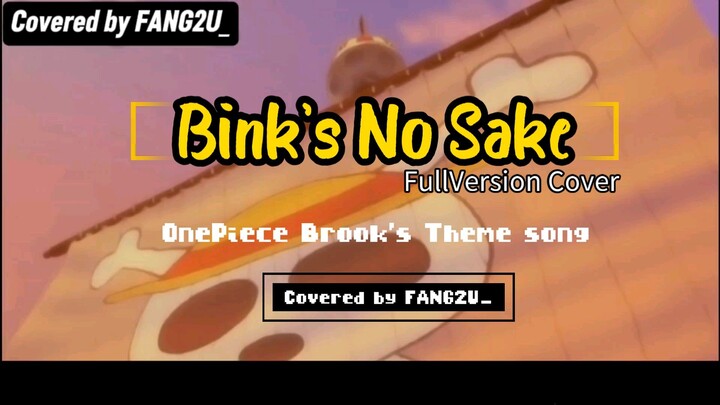 [FANG2U_] Binks No Sake - One Piece theme (Full Ver. Cover)