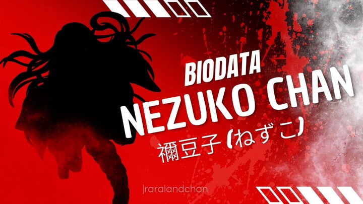 BIODATA NEZUKO DEMOND SLAYER WIBU WAJIB TAU!