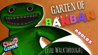 Roblox Garten of Banban [Full Walkthrough]