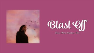 Bruno Mars, Anderson .Paak, Silk Sonic - Blast Off (Lyrics)