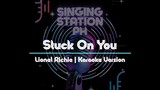 Stuck On You by Lionel Richie