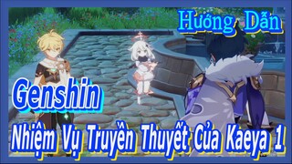 [Genshin, Hướng Dẫn] Nhiệm Vụ Truyền Thuyết Của Kaeya 1