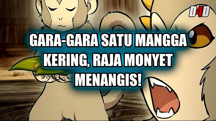 🤯 GARA-GARA SATU MANGGA KERING, RAJA MONYET MENANGIS TERUS!