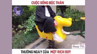 Của sống độc thân thường ngày của một anh chàng RICH BOY