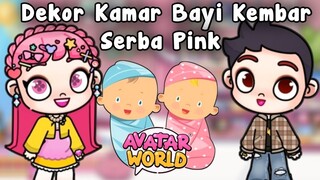 DEKOR KAMAR BAYI KEMBAR SERBA PINK | AVATAR WORLD | PAZU