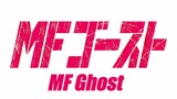 MF Ghost Eps 10 Sub Indonesia