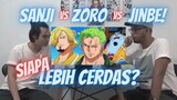 Sanji vs Zoro vs Jinbe | Siapa lebih cerdas? One Piece