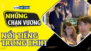 ZEROS, DOUBLELIFT, GALA... VÀ NHỮNG "CHẠN VƯƠNG" HÀNG ĐẦU LMHT