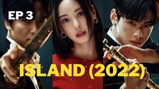 ISLAND (2022) EP 3