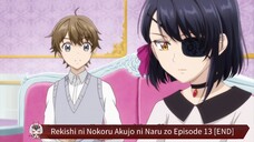 Rekishi ni Nokoru Akujo ni Naru zo Episode 13 [END] Sub Indo