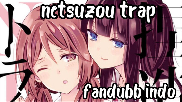 fandub indo netsuzou trap episode 1