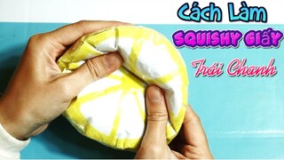 Cách Làm Squishy Giấy 3D Trái Chanh đơn giản | Making paper squishy lemon