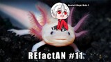 ReFactAn #11 (Axolotl Hewan Keren)