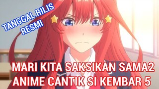 Tanggal Rils Anime Gotoubun no Hanayome Season 2! Akan Rilis Januari 2021