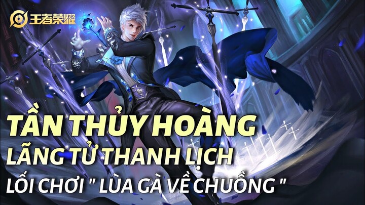 [ Vương Giả Vinh Diệu ] Bán hành team địch cùng Tần Thủy Hoàng ( Lãng Tử Thanh Lịch )