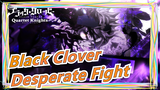 [Black Clover / Magic Flute] Desperate Fight / MSIC#1