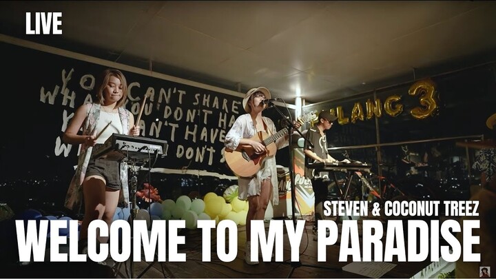 WELCOME TO MY PARADISE - STEVEN & COCONUT TREEZ | TAMI AULIA TRIO