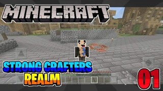 EP1 | Strong Crafters Realm - Tour