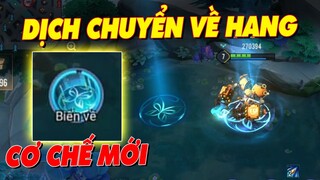 Phép DỊCH CHUYỂN chính thức ra mắt liên quân