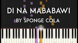 Di Na Mababawi by Sponge Cola Synthesia Piano Tutorial with Sheet Music