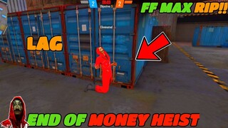 END OF MONEY HEIST LAG GAMEPLAY IN FREE FIRE MAX😢 LET'S FIXED! FOR FREE FIRE MAX USERS! STAYED TUNED