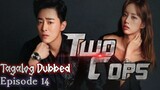 Two Cops Episode °14°