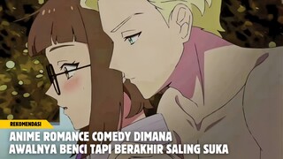 Rekomendasi anime romance comedy dimana awalnya benci tapi berakhir jatuh cinta