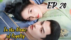 [ENG] EP 20 In the Name of loyalty