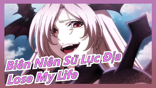 [Biên Niên Sử Lục Địa/AMV]Lose My Life