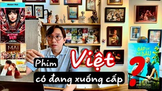 So kè phim Việt, Review phim MAI của Trấn Thành so vs Gặp Lại Chị Bầu và bom tấn Madame Web tết 2024