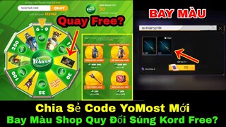 [Garena Free Fire]/Vấn Đề Shop Quy Đổi Skin Súng Kord Bay Màu?Chia Sẻ Code YoMost Mới