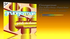 Grungerman Feat. Andreas Dorau + Forever Sweet (1996) Girls In Love [CD Single, Cardboard Sleeve]