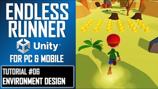 HOW TO MAKE A 3D ENDLESS RUNNER IN UNITY FOR PC & MOBILE - TUTORIAL #06 - ENVIRONMENT DESIGN