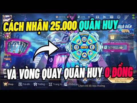 Cách Nhận Thành Công 29.000 Quân Huy Hoàn Toàn Miễn Phí Xem Cuối Video Nhé | NHANQUANHUY.COM