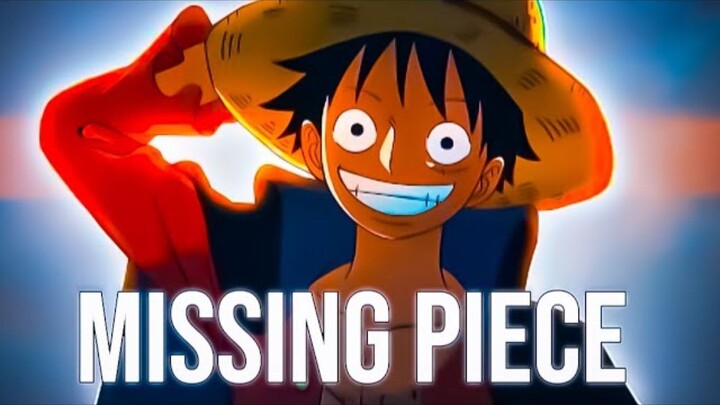 One Piece AMV – Missing Piece | Anime Mix