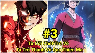 Tập 3| Trọng Sinh Vào Thế Giới Khác | Ta Trở Thành Võ Đạo Thiên Ma