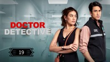 (19) DOCTOR DETECTIVE Tagalog Dubbed