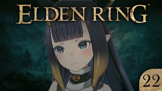 【Elden Ring】 Getting Closer.... 【SPOILER WARNING】【#22】