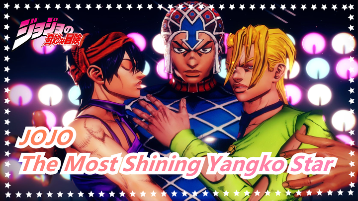 [JOJO MMD] Join Us And You'll Be The Most Shining Yangko Star!